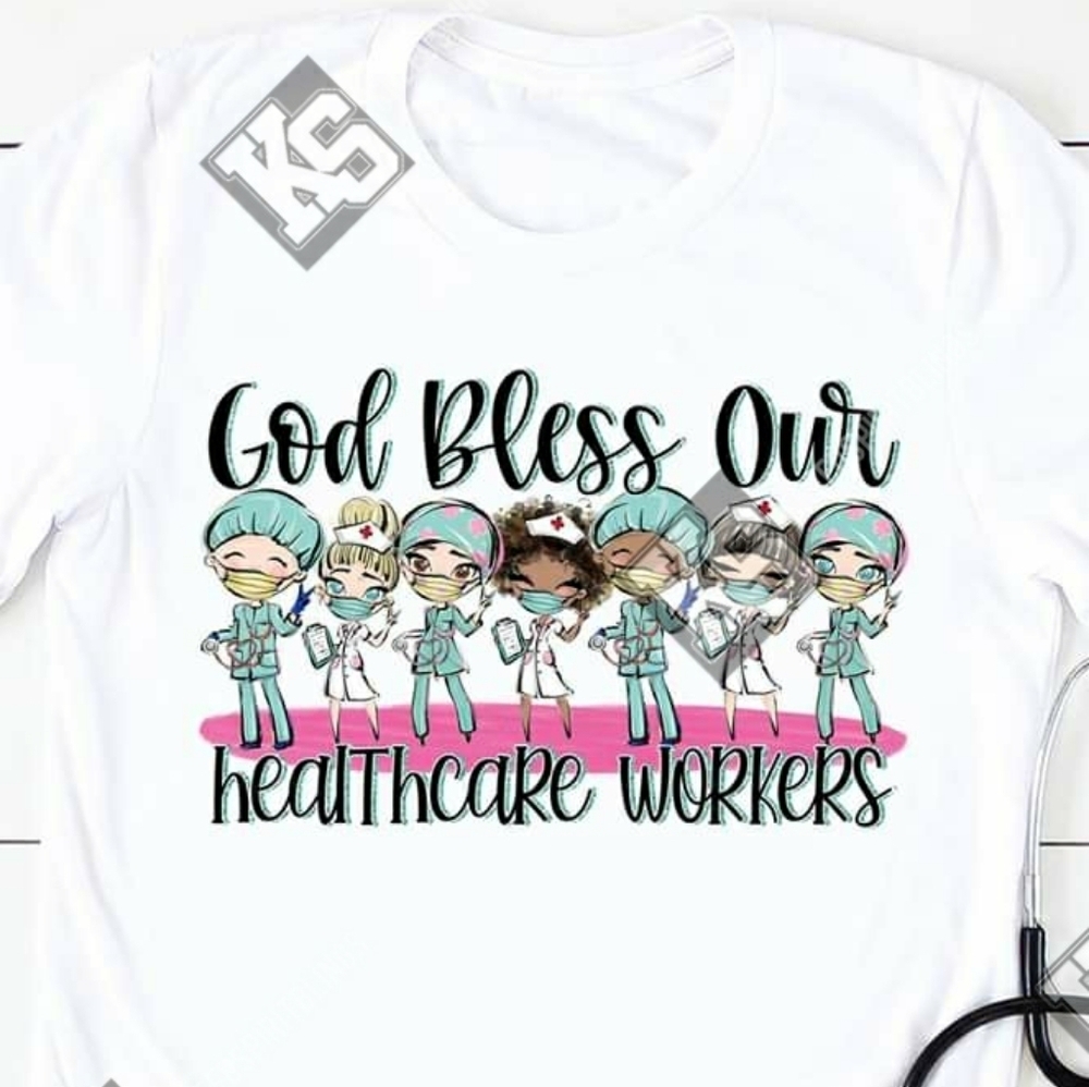 God Bless Our Health Care‎ Workers Tee